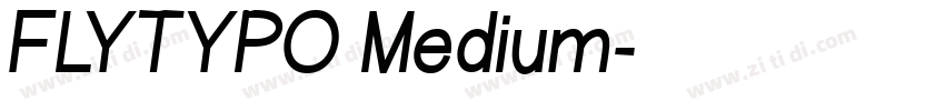 FLYTYPO Medium字体转换
